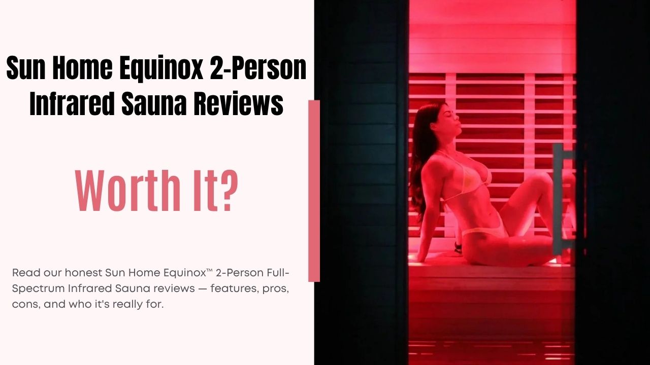 Sun Home Equinox 2-Person Infrared Sauna Reviews