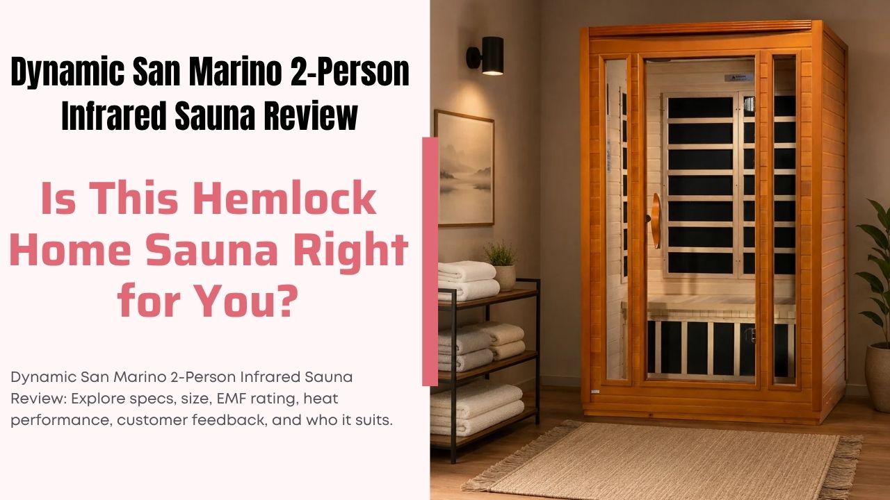 Dynamic San Marino 2-Person Infrared Sauna Review