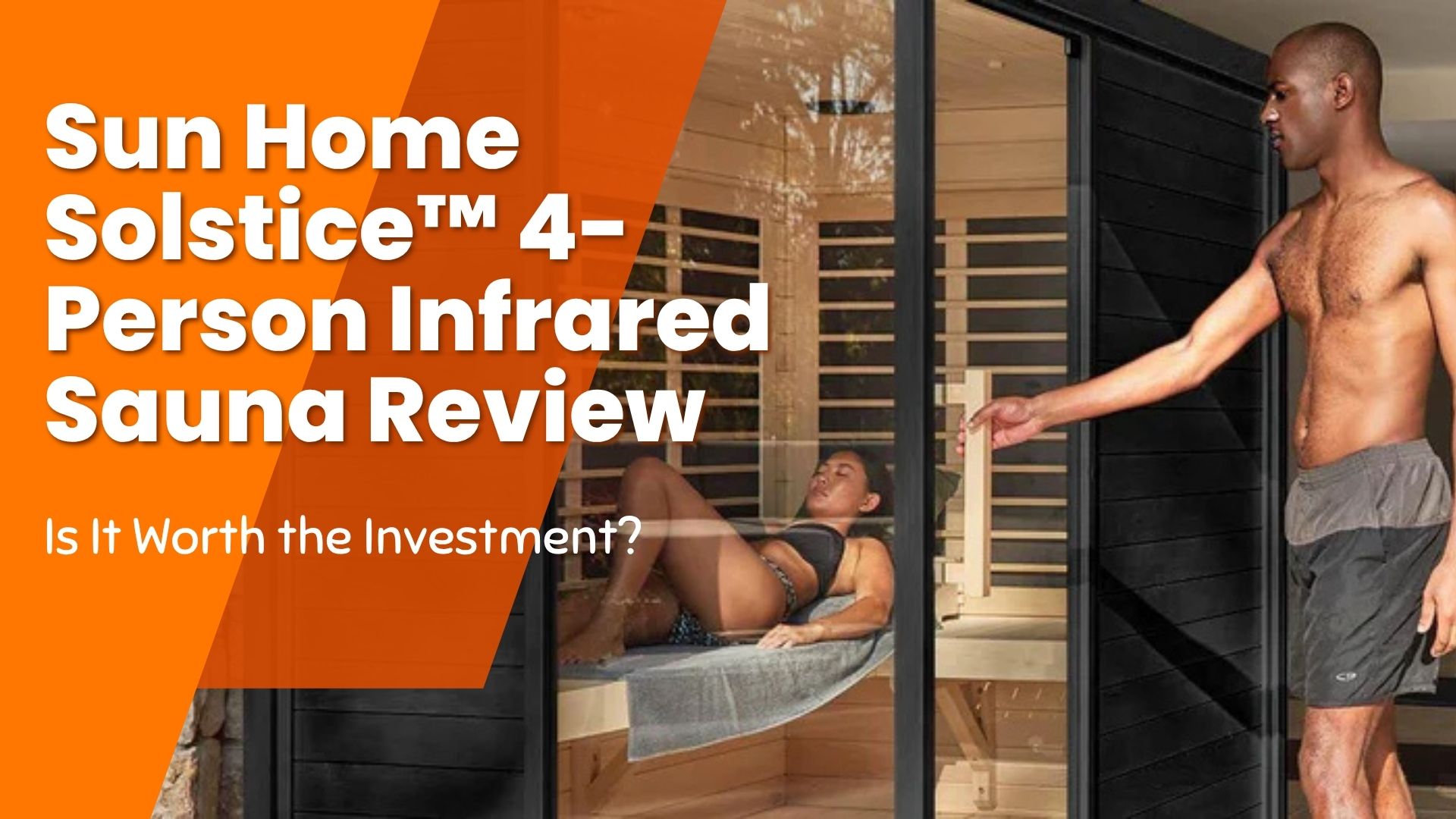 Sun Home Solstice™ 4-Person Infrared Sauna Review