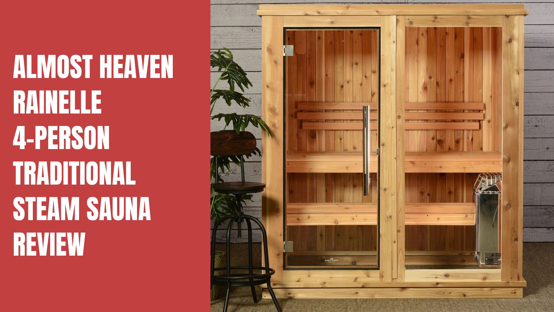 Almost Heaven Rainelle 4-Person Traditional Steam Sauna Review