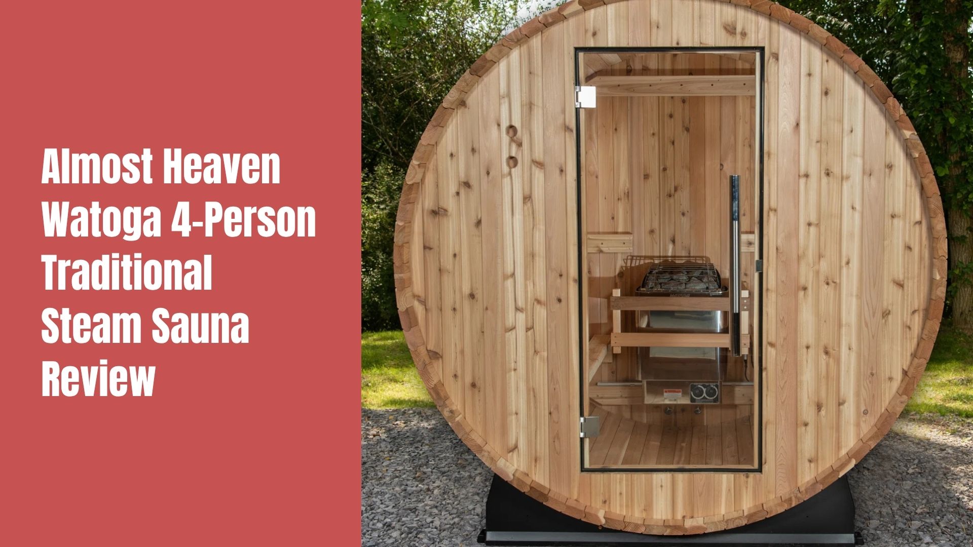 Almost Heaven Watoga 4-Person Traditional Steam Sauna Review